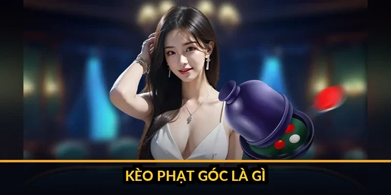 anh 0 thumbnail keo phat goc la gi cach doc va chien thu