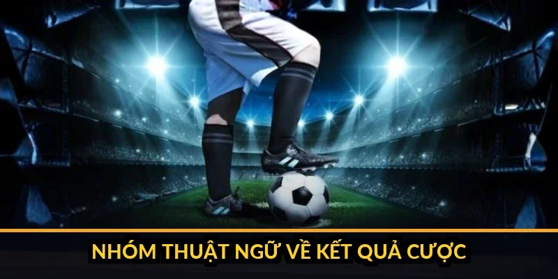 Bảng tổng hợp các trạng thái kết quả cược thắng đủ, thắng nửa, hoà vốn